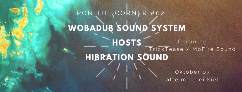 Pon the Corner #2: Wobadub Soundsystem meets Hibration Sound